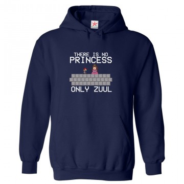 There is No Princess Only Zuul Classic Unisex Kids and Adults Pullover Hoodie For Gaming Lovers